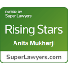 Rated by Super Lawyers Rising Stars, Anita Mukherji